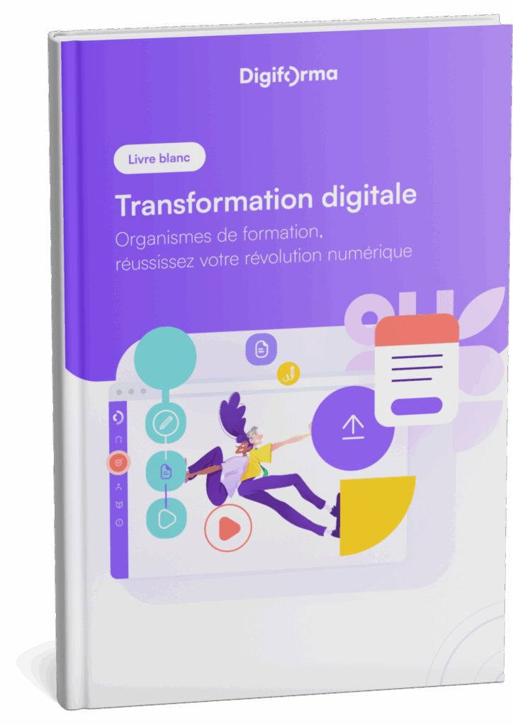 La transformation digitale des organismes de formation - Ebook Digiforma