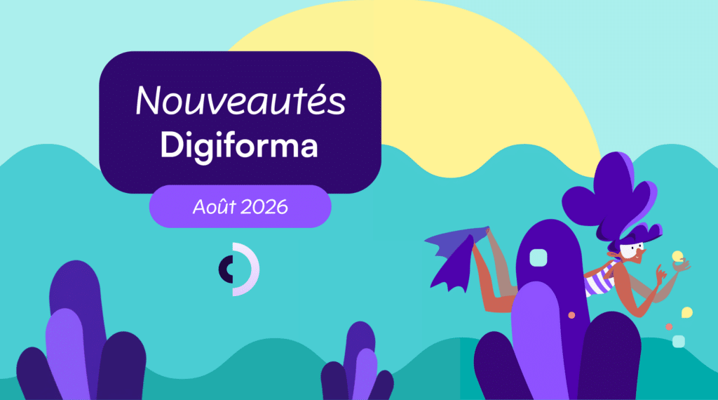 Mise à jour Digiforma Août 2026